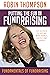 Putting the Fun in Fundraising by Robin Thompson