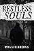 Restless Souls