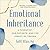 Emotional Inheritance: A Therapist, Her Patients, and the Legacy of Trauma