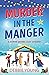 Murder in the Manger (Sophie Sayers #3)