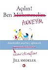 Açilin! Ben Anneyim Açilin! Ben Anneyim