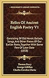 Relics Of Ancient English Poetry V1 by Thomas Percy Bp.