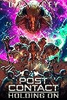 Post Contact: Holding On (The Post Contact Series Book 2)