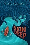 Skin Deep