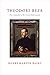Thedore Beza: The Counsellor of the French Reformation (Puritan Paperbacks)