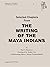 The Writing of the Mayan Indians, Selected Chapters