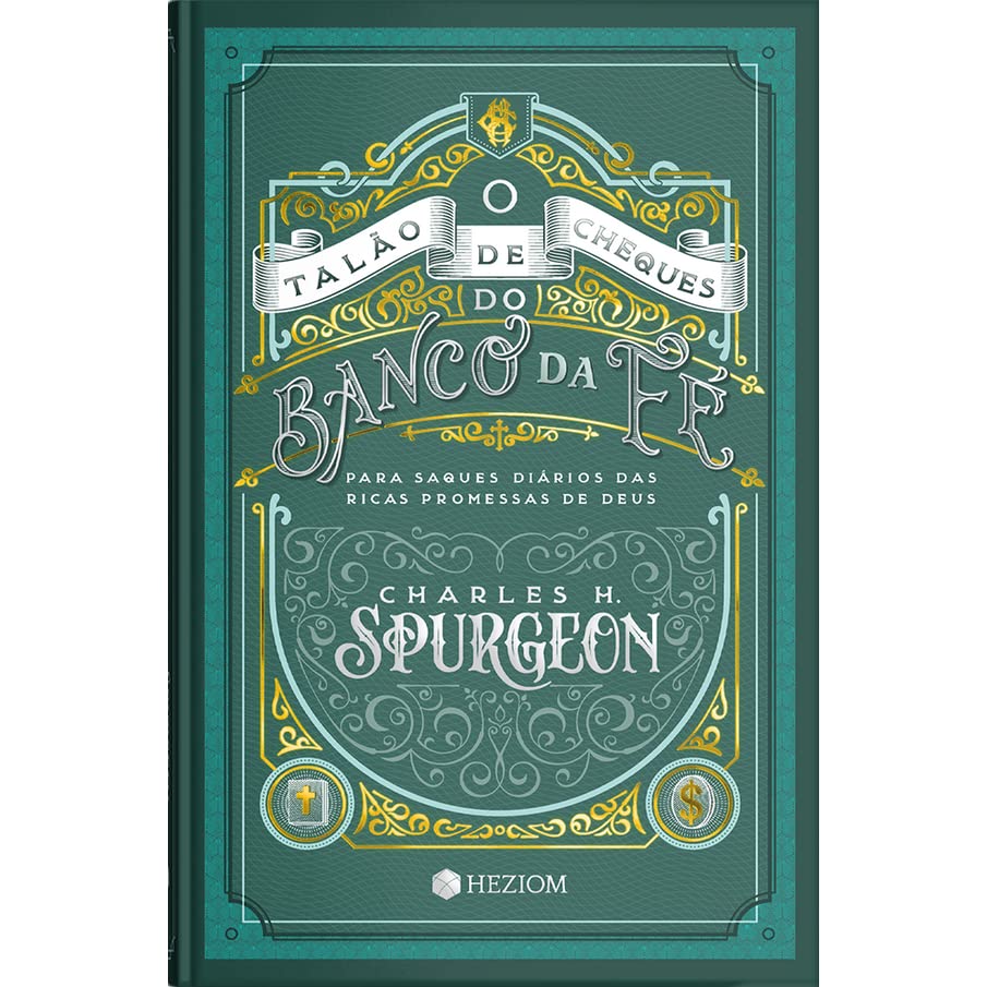 O talão de Cheques do Banco da Fé: Para saques diários das ricas promessas de Deus (Portuguese Edition)