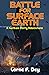 Battle for Surface Earth: A...
