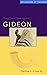 Gideon: Victory Won, Opportunity Lost (Influencers of the Bible Book 1)