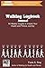 Walking Logbook Journal by Frank S. Ring