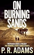 On Burning Sands