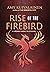Rise of the Firebird (The Firebird Faerie Tales)