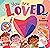You are Loved