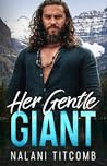 Her Gentle Giant