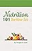 Nutrition 101 by Douglas Grant