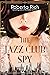 The Jazz Club Spy