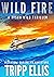 Wild Fire (Tyson Wild Thriller, #50)