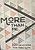 More Than Me: 100 Devotions...