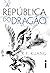 A República do Dragão (A Gu...