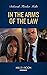 In the Arms of the Law (Mills & Boon Heroes) (To Serve and Seduce, Book 5)