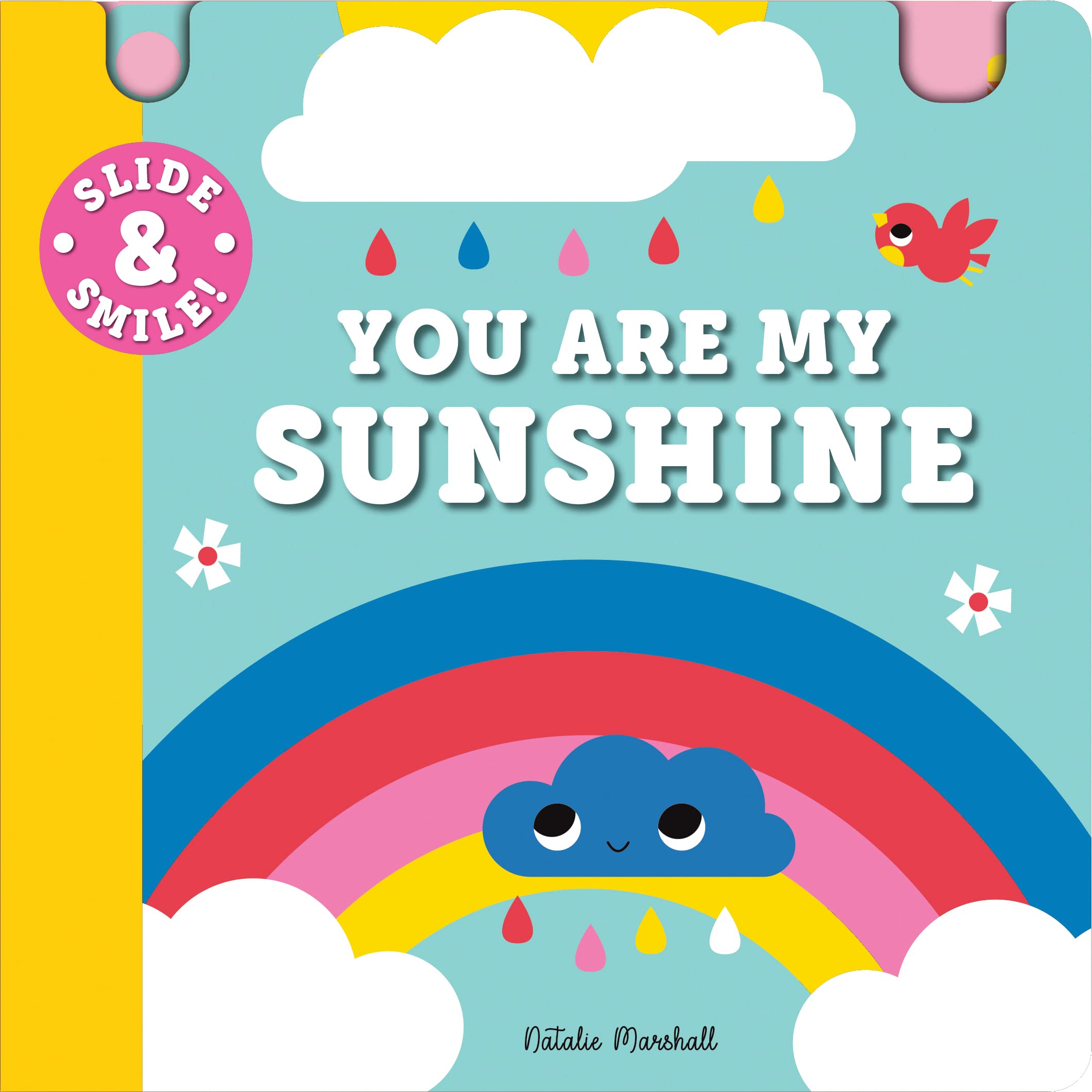 Slide and Smile: You Are My Sunshine (Board book)