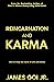 Reincarnation and Karma: Ho...