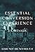 Essential Conversion Experience: Dare Not Die Without It!