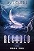 Recoded (Signal Lost Book 2)
