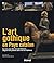 ART GOTHIQUE EN PAYS CATALAN by REYNAL/CASTILLO