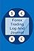forex Trading Log And Journal