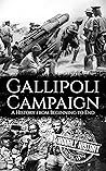 Gallipoli Campaig...