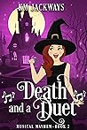 Death and a Duet (Musical Mayhem, #2)