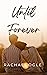 Until Forever (Until Book 2)