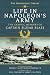 Life In Napoleon’s Army by Elzéar Blaze Life In Napoleon’s Army by Elzéar Blaze