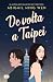 De volta a Taipei (Férias em Taipei, #2)