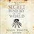 The Secret History of the World: As Laid Down by the Secret Societies