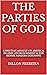 The Parties of God: Christian Assault on America, Islamic Encroachment & The Bernie Sanders Defensive