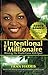 The Intentional Millionaire by Fran Harris