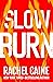 Slow Burn
