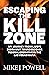 Escaping the Kill Zone: My Journey from LAPD's Zebra Unit to Undercover Federal Operative in the Las Vegas Mafia