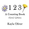 123 A Counting Book: Floral Edition