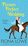 Picture Perfect Wedding (Wedding Fever, #2)