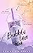 Bubble tea (French Edition)