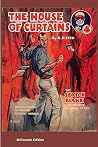 The House of Curtains by G.H. Teed