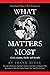 What Matters Most: God, Cou...
