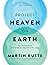 Project Heaven on Earth: The 3 simple questions that will help you change the world ... easily