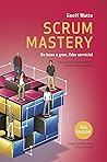 Scrum Mastery by Geoff Watts