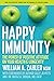 Happy Immunity by William A. Zahler