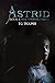 Astrid-Book I by T G Trouper