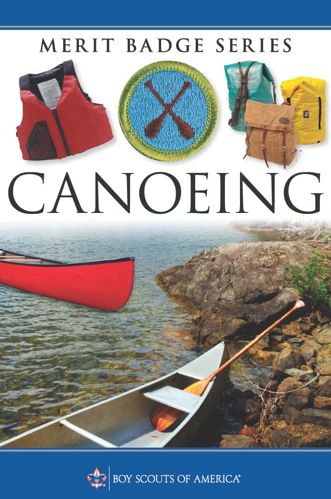 Canoeing Merit Badge Pamphlet (Merit Badge Series Scouting America)